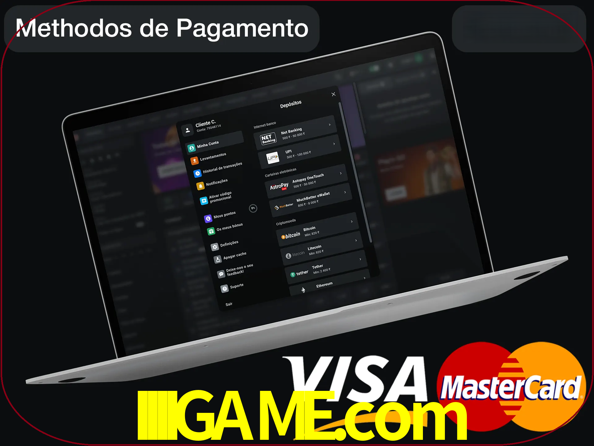 Use seu método de depósito preferido.